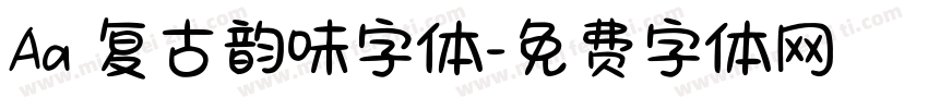 Aa 复古韵味字体字体转换